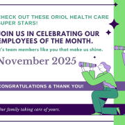 November 2025 Employees of the Month graphic celebrating Oriol Health Care team members with purple and green design