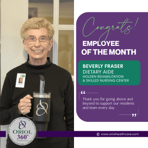 Beverly Fraser Dietary Aide at Holden Rehabilitation & Skilled Nursing Center Employee of the Month