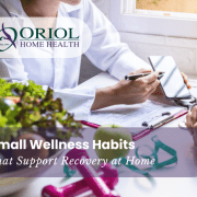 Home health clinician discussing healthy habits and recovery tips with a patient, featuring nutrition and wellness items to support healing at home.