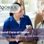 Nurse providing wound care to an elderly patient at home, supporting safe healing and recovery with home health services