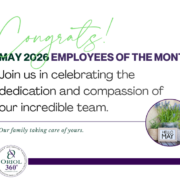 May 2026 Employees of the Month Oriol Health Care