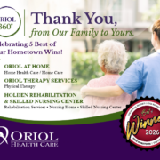 Oriol Health Care celebrates five Best of Your Hometown 2026 wins for Holden Rehabilitation, Oriol at Home and Oriol Therapy Services.