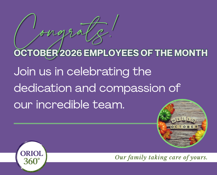 October 2026 Employees of the Month | Oriol Health Care Oriol Health Care October 2026 Employees of the Month recognition graphic celebrating the dedication and compassion of team members at Holden Rehabilitation, Oakdale Rehabilitation, and Oriol At Home.